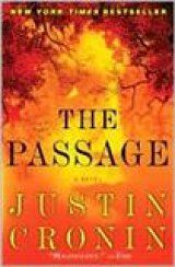 BOOK REVIEW: 'The Passage': Post-Apocalyptic Novel Released in Trade Paperback Edition
